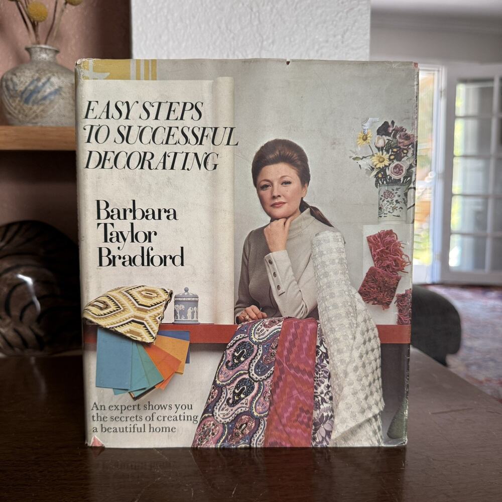 Vintage Book Easy Steps to Successful Decorating by Barbara Taylor Bradford